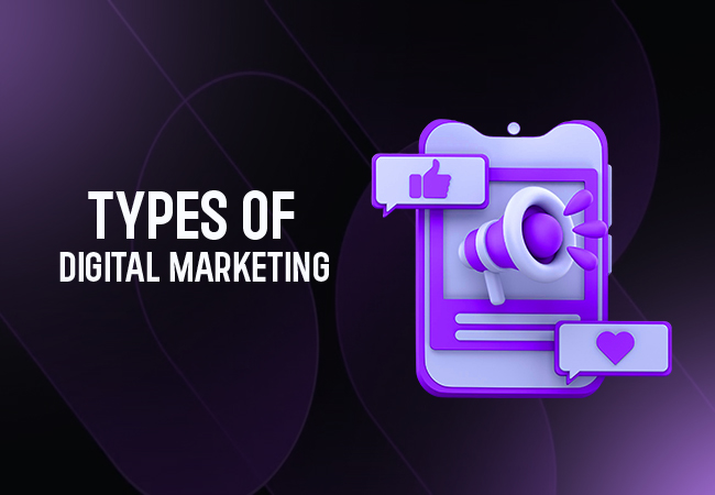 types of digital marketing